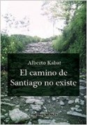 EL CAMINO DE SANTIAGO NO EXISTE